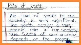 essay on role of youth in nation building / essay on role of youth in modern india / role of youth /