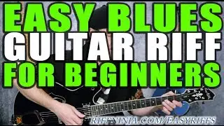 Easy Blues Guitar Riff For Beginners