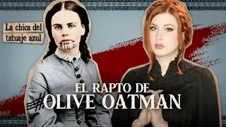 El Rapto de Olive Oatman, La Chica del TATUAJE AZUL (LA MA·SA·CRE OATMAN)| Estela Naïad