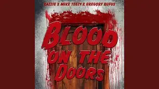 Blood On The Doors