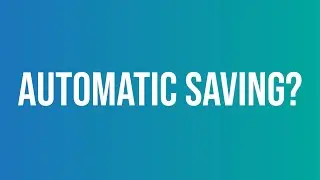 The 2 Fastest & Easiest Ways To Save Money | Automatic Saving