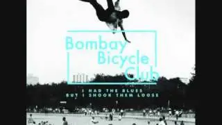Bombay Bicycle Club - Dust On The Ground