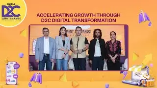 ACCELERATING GROWTH THROUGH D2C DIGITAL TRANSFORMATION