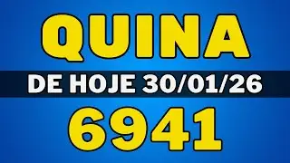 Quina 6941 &ndash; resultado da quina de hoje concurso 6941 (30-01-26)