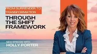 From Surrender to Transformation Through the SHIFT Framework