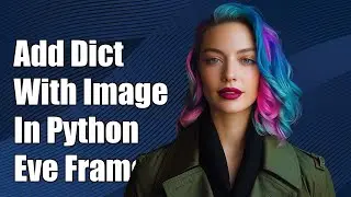 How to Add Non-Validated Dictionary with Image in Python Eve Framework