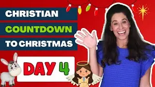 Day 4, Christian Christmas countdown, Advent calendar, Nativity for toddlers, learning about Jesus