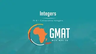 GMAT Focus Quant | Consecutive Integers Explained | Integers Part 6