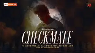 CHECKMATE | OFFICIAL MUSIC VIDEO | 2020 | ANAS KHAN |