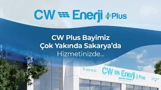 G&uuml;neşten G&uuml;c&uuml;n&uuml; Alan Teknoloji CW Plus Sakarya&rsquo;da Hayat Buluyor | CW Enerji