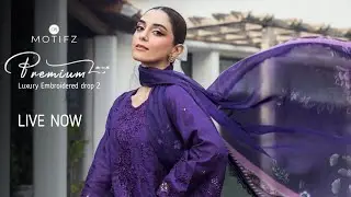 Motifz Premium Luxury Lawn 2025 | Motifz Unstitched Premium Embroidered Lawn drop 2 | Maya Ali
