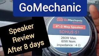 GoMechnic  car speaker  review after 7 days #gomechanic  #car #sound