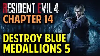 Destroy the Blue Medallions 5 | Cargo Depot | Chapter 14 Request | Resident Evil 4 Remake (RE4)
