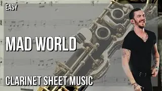 Clarinet Sheet Music: How to play Mad World by Dennis Lloyd