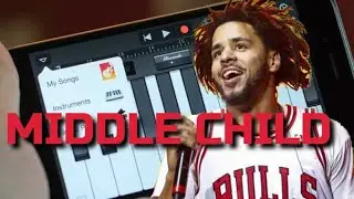 Middle Child J. Cole GarageBand Tutorial