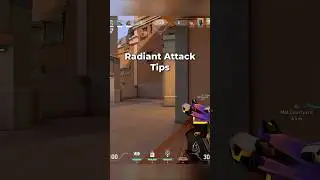 Radiant Attack Tips to Win More Rounds