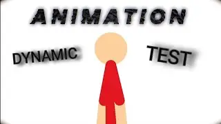 DYNAMIC TEST (animation)