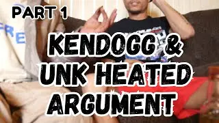 KenDogg Gets Into Heated Argument with Unk