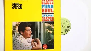 Joe Castro - Groove Funk Soul