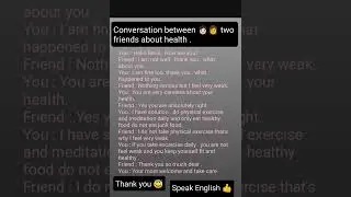 Conversation between 👩👩🏻two friends about health . Subscribe my channel for more videos 👍