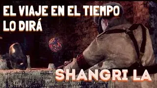 SHANGRI LA - EL VIAJE EN EL TIEMPO LO DIRA (Español latino Easter egg gameplay)