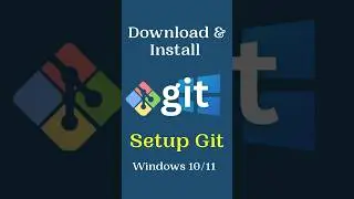 Install Git on Windows 10/11 in Under a Minute! 💻 #shorts