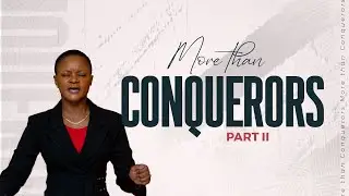 More than Conquerors | Part II | Amka na Mama PT | Pastor Neema Tony Osborn | 17th Sep 2025
