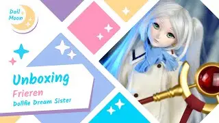 Frieren Dollfie Dream Sister I Unboxing
