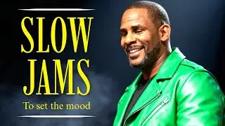 Romantic Slow Jams &hearts;️ &ndash; R. Kelly, Maxwell, Brian McKnight, Babyface, Usher, Gerald Levert