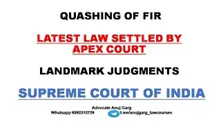 Quashing of FIRs I Latest Law by Supreme Court I Landmark Judgments I Section 482 CrPC I