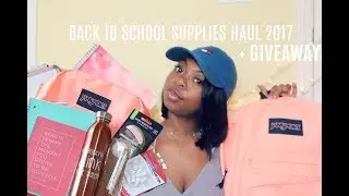 Back to School Supplies Haul 2017 + GIVEAWAY