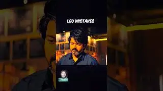Leo Movie Mistakes #shorts#moviemistakes