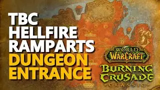 Hellfire Ramparts Dungeon Entrance Location WoW TBC Classic