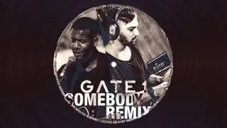 GATE1 - Somebody [remix]