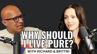 Why Should I Live Pure?