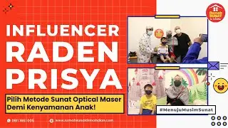Influencer Raden Prisya Pilih Metode Sunat dr. M Optical Maser yang Nyaman Untuk sang Anak