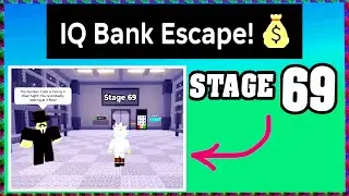 STAGE 69 IQ BANK ESCAPE Walkthrough [Full Guide English] 💰