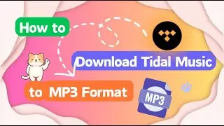 How to Convert Tidal to MP3 &mdash; Keep High Quality Easily! 🎧#tidaltomp3