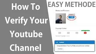 Easiest Way To Verify Your YouTube Channel Garunteed