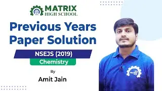 NSEJS 2019 Paper Solution - Chemistry