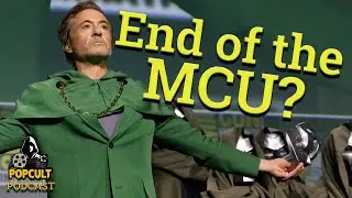 Avengers Doomsday: The Future Of The MCU Hinges On This | PopCult Podcast EP01