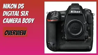 REVIEW (2026): Nikon D5 Digital SLR Camera Body. Features