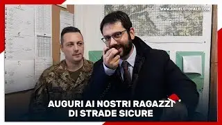 Auguri ai nostri ragazzi di Strade Sicure