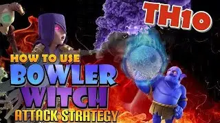 GiBoWitch For Th10 Attack Strategy (Clash of Clans)-  Unique Gaming