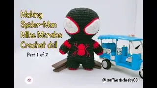 Amigurumi | Making Spider-Man Miles Morales Crochet Doll (Part 1 of 2)