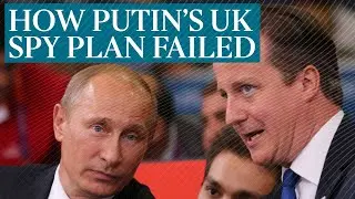 How Putin's plan to access British Intelligence failed