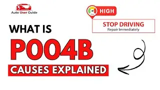 What is P004B : Engine Error Code Causes Explained