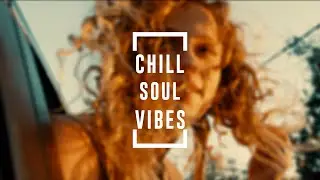 SOUL R&B MUSIC ► JOYFUL | Songs that have you enjoy the moments better