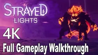 Strayed Lights Full Gameplay Walkthrough 4K
