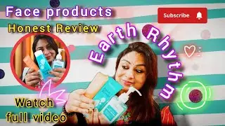 Earth Rhythm Face Products| Honest Review & Demo | How to use face products | Makeup Palette